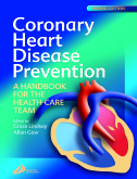 Coronary Heart Disease Prevention E-Book