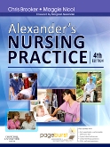 Alexanders Nursing Practice E-Book