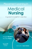 Placement Learning in Medical Nursing E-Book