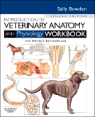 Introduction to Veterinary Anatomy and Physiology Workbook