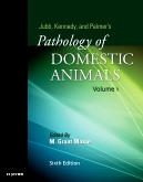 Jubb, Kennedy & Palmers Pathology of Domestic Animals: Volume 1