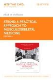 A Practical Approach to Musculoskeletal Medicine - Elsevier eBook on VitalSource (Retail Access Card)