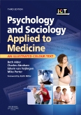 cover image - Psychology and Sociology Applied to Medicine - Elsevier eBook on VitalSource,3rd Edition