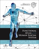 cover image - Functional Atlas of the Human Fascial System - Elsevier eBook on VitalSource