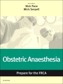 Obstetric Anaesthesia: Prepare for the FRCA E-Book