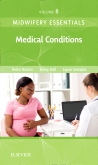 cover image - Midwifery Essentials: Medical Conditions - Elsevier eBook on VitalSource