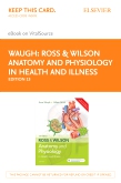 cover image - Ross & Wilson Anatomy and Physiology in Health and Illness - Elsevier eBook on VitalSource (Retail Access Card),13th Edition