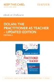 cover image - The Practitioner as Teacher - Updated Edition Elsevier eBook on VitalSource (Retail Access Card),4th Edition