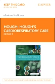 cover image - Hough’s Cardiorespiratory Care Elsevier eBook on VitalSource (Retail Access Card),5th Edition