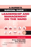 cover image - A Nurse's Survival Guide to Leadership and Management on the Ward - Elsevier eBook on Vitalsource,3rd Edition