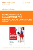 cover image - Physical Management for Neurological Conditions Elsevier eBook on VitalSource (Retail Access Card),4th Edition