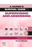 A Nurses Survival Guide to Supervising and Assessing