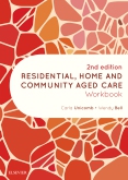 Residential, Home and Community Aged Care Workbook