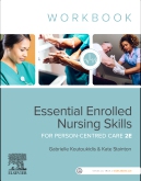 Essential Enrolled Nursing Skills for Person-Centred Care WorkBook