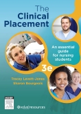 cover image - Evolve Resources for The Clinical Placement,3rd Edition