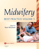 Midwifery: Best Practice Volume 5