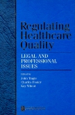 Regulating Healthcare Quality