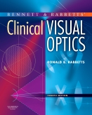 Bennett and Rabbetts Clinical Visual Optics