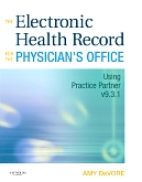 cover image - Evolve Resources for The Electronic Health Record for the Physician's Office