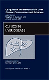 Coagulation and Hemostasis in Liver Disease: Controversies and Advances, An Issue of Clinics in Liver Disease