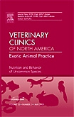 Nutrition and Behavior of Uncommon Species, An Issue of Veterinary Clinics: Exotic Animal Practice