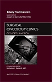 Biliary Tract Cancers, An Issue of Surgical Oncology Clinics