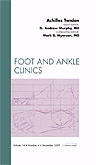 Achilles Tendon, An Issue of Foot and Ankle Clinics