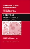 Antibacterial Therapy and Newer Agents, An Issue of Infectious Disease Clinics