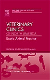 Bacterial and Parasitic Diseases, An Issue of Veterinary Clinics: Exotic Animal Practice