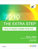 cover image - Evolve Resources for The Extra Step, Facility-Based Coding Practice 2010 Edition