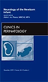 Neurology of the Newborn Infant, An Issue of Clinics in Perinatology
