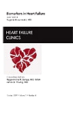 Biomarkers in Heart Failure, An Issue of Heart Failure Clinics
