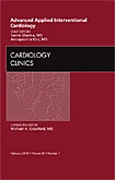Advanced Applied Interventional Cardiology , An Issue of Cardiology Clinics