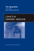 The Aging Male, An Issue of Clinics in Geriatric Medicine