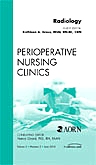 Radiology, An Issue of Perioperative Nursing Clinics