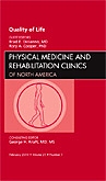 Quality of Life, An Issue of Physical Medicine and Rehabilitation Clinics