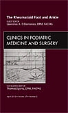 The Rheumatoid Foot and Ankle, An Issue of Clinics in Podiatric Medicine and Surgery