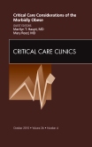 Critical Care Considerations of the Morbidly Obese, An Issue of Critical Care Clinics
