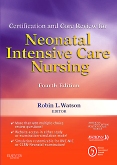 cover image - Certification and Core Review for Neonatal Intensive Care Nursing,4th Edition