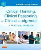 cover image - Critical Thinking, Clinical Reasoning and Clinical Judgment - Elsevier eBook on VitalSource,5th Edition