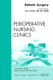 Robotic Surgery, An Issue of Perioperative Nursing Clinics