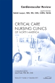 Cardiovascular Review, An Issue of Critical Care Nursing Clinics