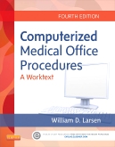 cover image - Computerized Medical Office Procedures - Elsevier eBook on VitalSource,4th Edition