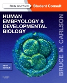 cover image - Human Embryology and Developmental Biology,5th Edition