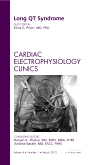 Long QT Syndrome, An Issue of Cardiac Electrophysiology Clinics