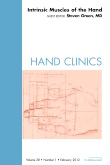 Intrinsic Muscles of the Hand, An Issue of Hand Clinics