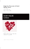 Stage B, A Pre-cursor to Heart Failure, Part II, An Issue of Heart Failure Clinics