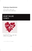 Pulmonary Hypertension, An Issue of Heart Failure Clinics