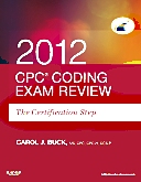cover image - Evolve Exam Review for CPC Coding Exam Review 2012