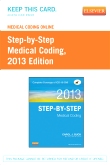 cover image - Medical Coding Online for Step-by-Step Medical Coding, 2013 Edition (User Guide & Access Code)